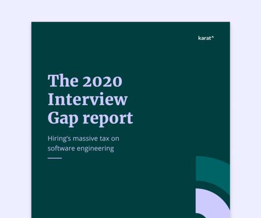 The 2020 Interview Gap Report
