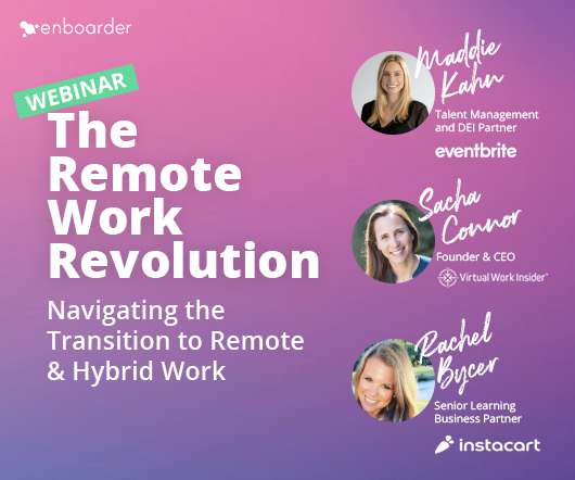 Sacha Connor, Founder & CEO of Virtual Work Insider, Rachel Bycer, Learning and Organizational Development Partner at Dropbox, & Maddie Kahn, Talent Management and DEI Partner at Eventbrite