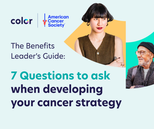 An HR Leaders Guide: 7 Questions To Ask When Developing Your Cancer Strategy