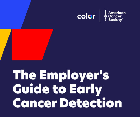 The Employer’s Guide to Early Cancer Detection