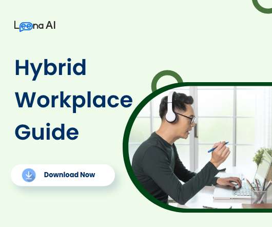 A Comprehensive Guide to the Perfect Hybrid Workplace