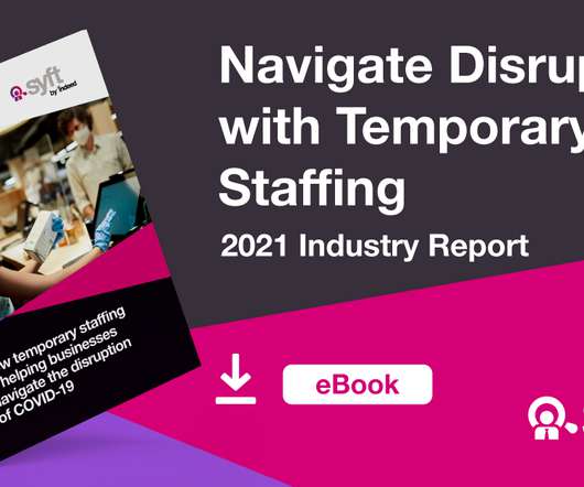 How temporary staffing is helping businesses navigate the disruption of Covid-19