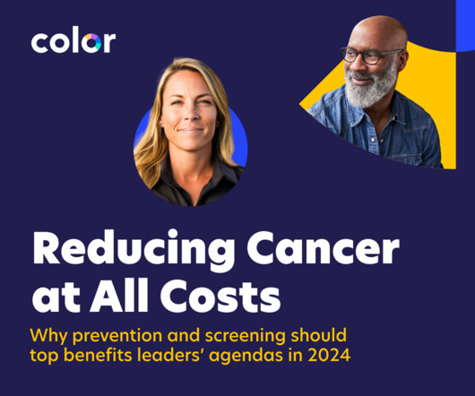 A Benefits Leader's Top Priority: Reducing Cancer at all Costs